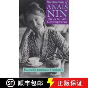 【3-4周达】Recollections of Anais Nin: By Her Contemporaries [9780821411643]