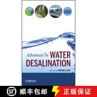 【3-4周达】Advances In Water Desalination [Wiley化学化工] [9780470054598]