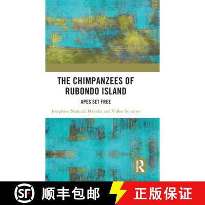 【3-4周达】精装 The Chimpanzees of Rubondo Island: Apes Set Free [9780367422196]