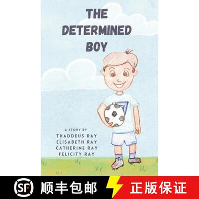 【3-4周达】The Determined Boy: Inspirating, Self-Motivational, Encouraging Storybook for kids [9781738878901]