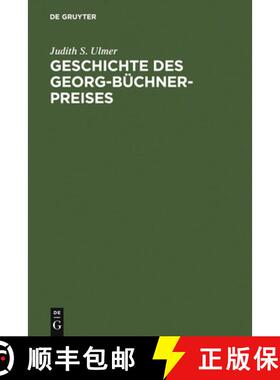 【3-4周达】Geschichte des Georg-Büchner-Preises = The History of the Georg-Buchner Award [9783110190694]