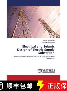预订 Electrical and Seismic Design of Electric Supply Substation [9783659752780]