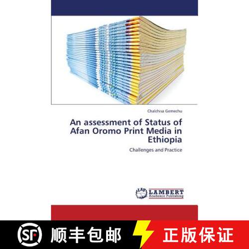 预订 An Assessment of Status of Afan Oromo Print Media in Ethiopia [9783847322504]