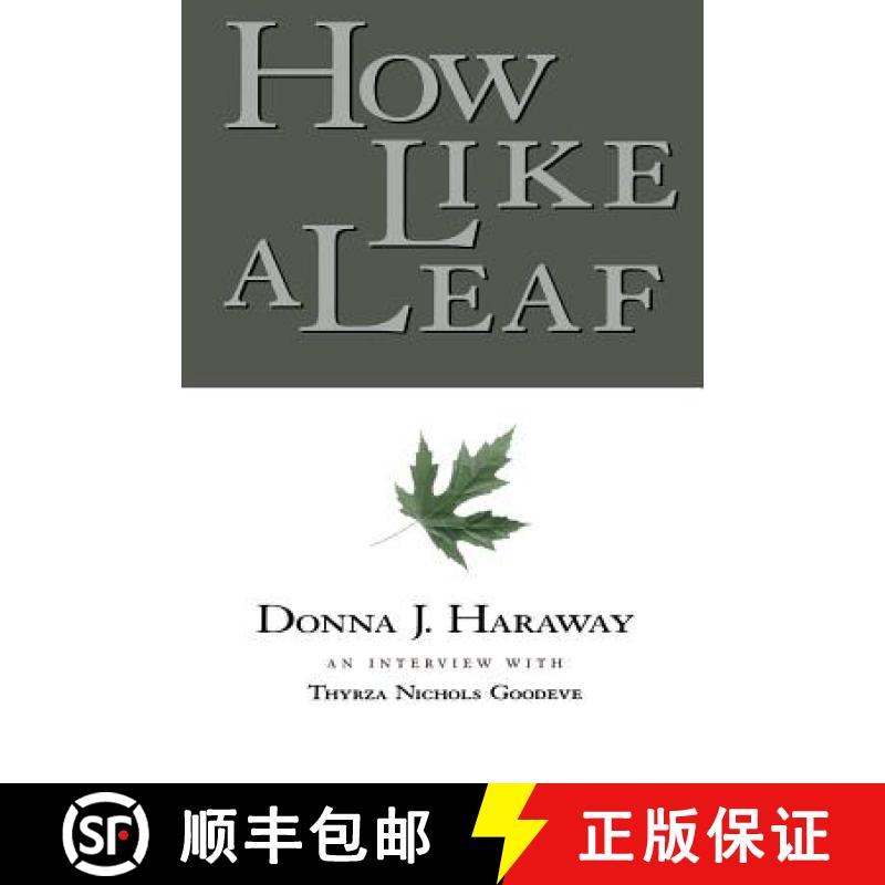 【3-4周达】How Like a Leaf: An Interview with Thyrza Nichols Goodeve [9780415924030]
