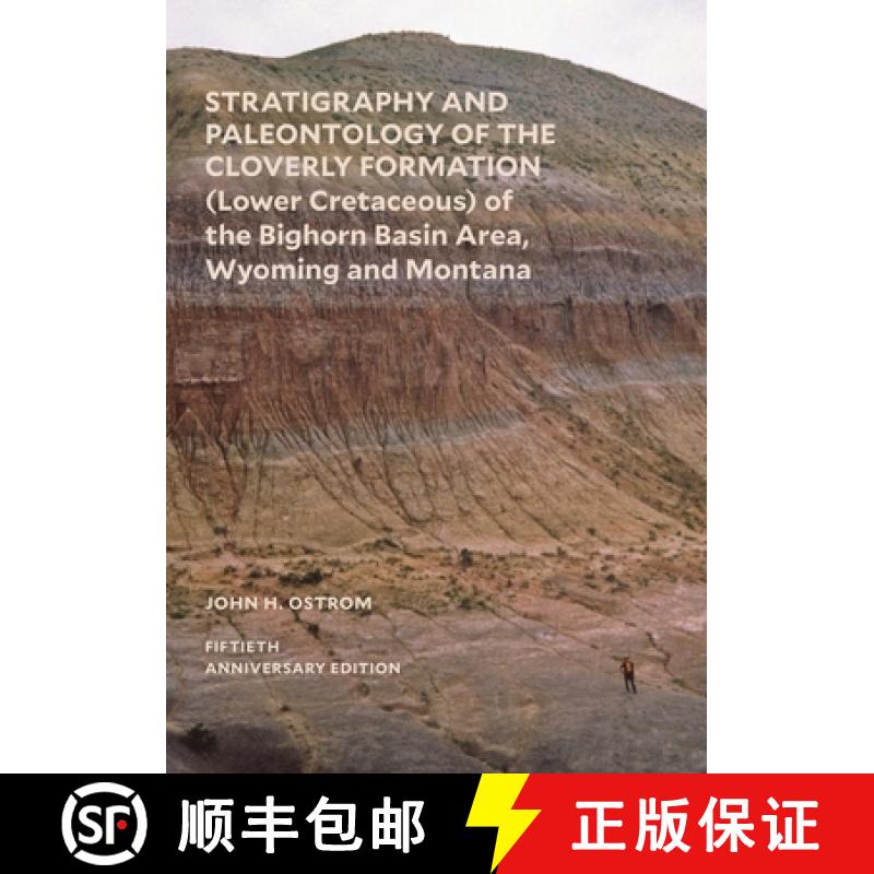 【2-3周达】Stratigraphy and Paleontology of the Cloverly Formation (Lower Cretaceous) of the Bighorn ... [9781933789422]