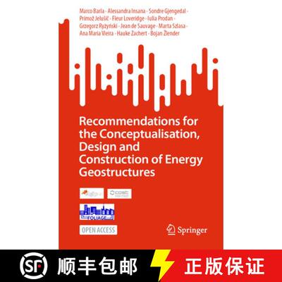 【3-4周达】Recommendations for the Conceptualisation, Design and Construction of Energy Geostructures [9783032309266]