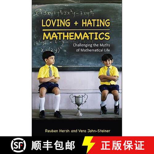 【3-4周达】精装 Loving and Hating Mathematics – Challenging the Myths of Mathematical Life [9780691142470]