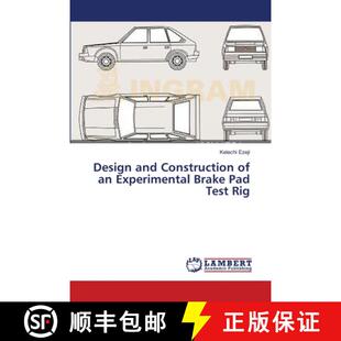【3-4周达】Design and Construction of an Experimental Brake Pad Test Rig (Aufl.) (Aufl.) [9783659541988]