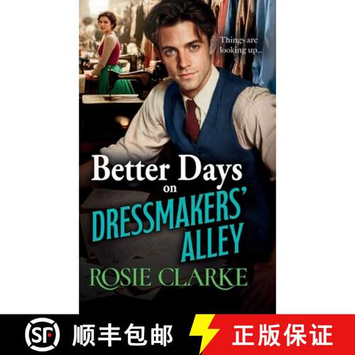 【3-4周达】精装 Better Days on Dressmakers' Alley: A BRAND NEW gritty, heartfelt saga from Rosie Clarke [9781805575023]