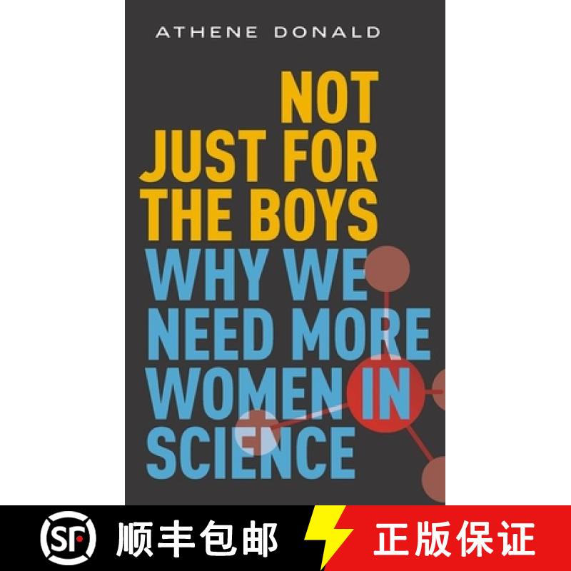 【3-4周达】Not Just for the Boys: Why We Need More Women in Science [9780192893413]