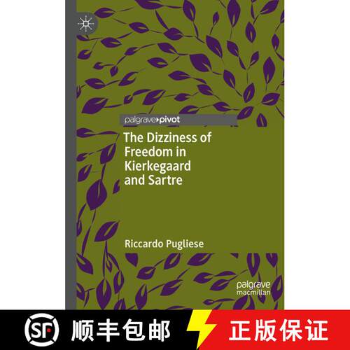 【3-4周达】精装 The Dizziness of Freedom in Kierkegaard and Sartre [9783031381379]