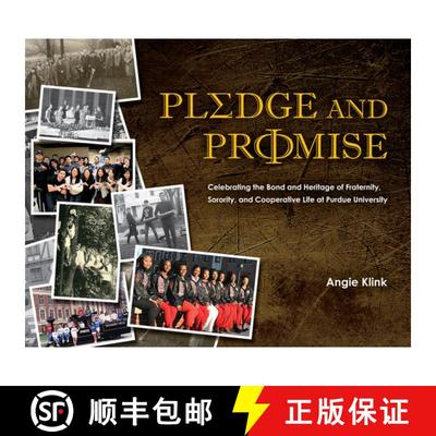 【3-4周达】Pledge and Promise: Celebrating the Bond and Heritage of Fraternity, Sorority, and Coopera... [9781612497488]
