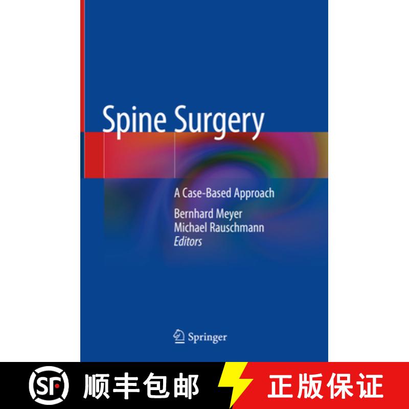 【3-4周达】Spine Surgery: A Case-Based Approach [9783319988740]