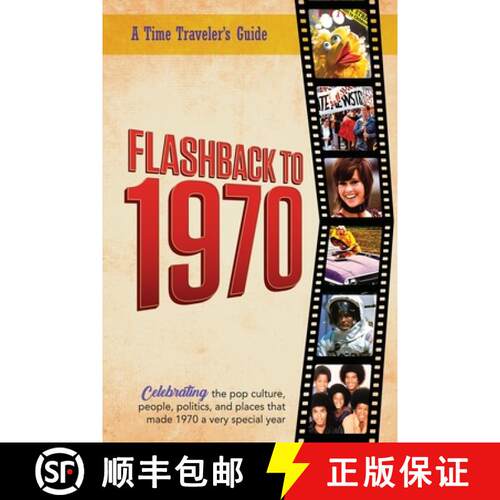 【3-4周达】Flashback to 1970 - A Time Traveler's Guide: Perfect birthday or wedding anniversary gift ... [9781922676238]