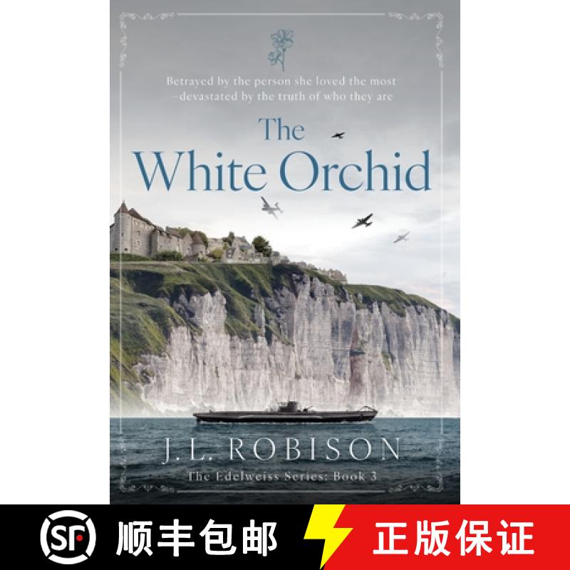 【3-4周达】The White Orchid: Edelweiss Series Book 3 [9781735838298]