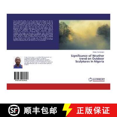 预订 Significance of Weather trend on Outdoor Sculptures in Nigeria [9783330042940]