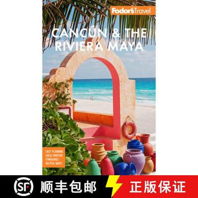 【3-4周达】Fodor's Cancún & The Riviera Maya : With Tulum, Cozumel, and the Best of the Yucatán [9781640974081]
