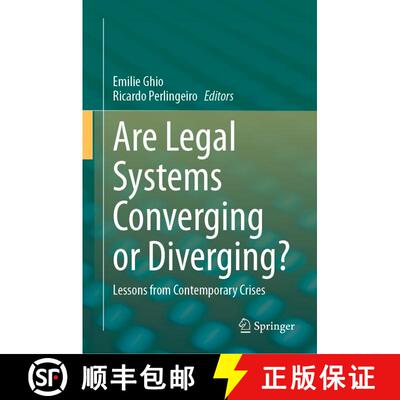 【3-4周达】Are Legal Systems Converging or Diverging? : Lessons from Contemporary Crises [9783031381799]
