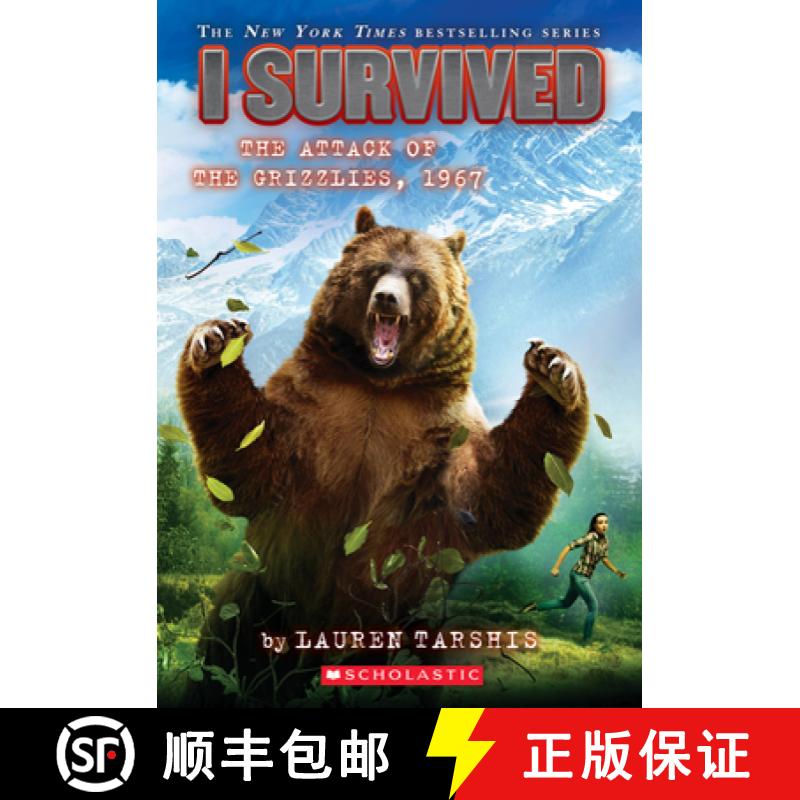 【4周达】I Survived the Attack of the Grizzlies, 1967 (I Survived #17): Volume 17 [9780545919821]