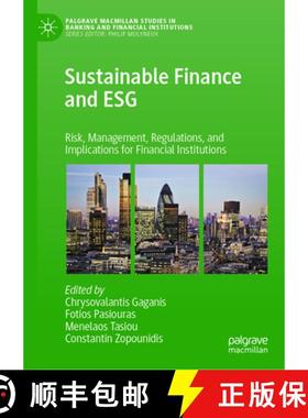【3-4周达】Sustainable Finance and ESG : Risk, Management, Regulations, and Implications for Financia... [9783031242823]