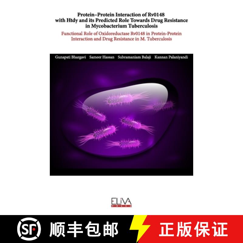 预订 Protein-protein interaction of Rv0148 with Htdy and its predicted role towards drug resistance i... [9781952751981]