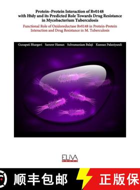 预订 Protein-protein interaction of Rv0148 with Htdy and its predicted role towards drug resistance i... [9781952751981]