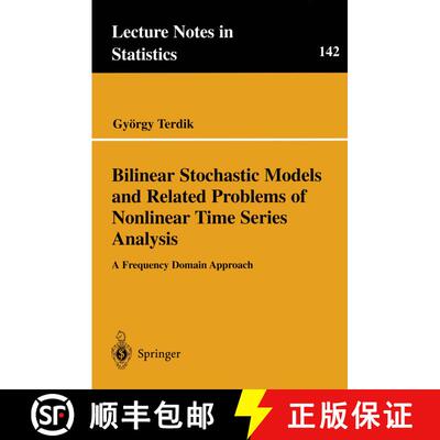 【3-4周达】Bilinear Stochastic Models and Related Problems of Nonlinear Time Series Analysis : A Freq... [9780387988726]