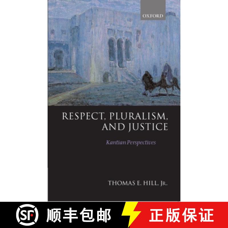 【3-4周达】Respect, Pluralism, and Justice 'Kantian Perspectives' [9780198238348]