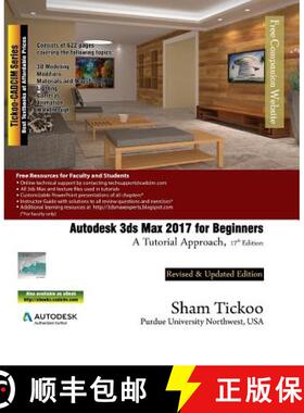 预订 Autodesk 3ds Max 2017 for Beginners: A Tutorial Approach [9781942689447]