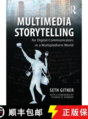 【3-4周达】Multimedia Storytelling for Digital Communicators in a Multiplatform World [9780765641328]