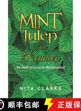 【3-4周达】Mint Julep: The Reunion: As Told to Gracie Buckhalter [9798886938913]