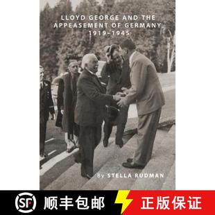 预订 Lloyd George and the Appeasement of Germany, 1919-1945 [9781443826570]