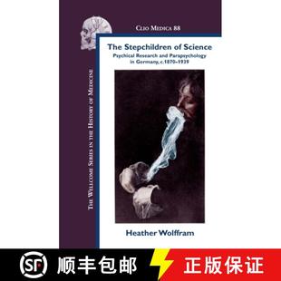 Science Psychical The 1870 Germany Research 1939 Parapsychology Stepchildren 4周达 9789042027282 and