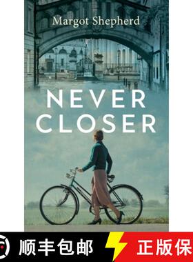 预订 Never Closer: A Novel About a Diary That Opens a Door On the Past [9781739519803]