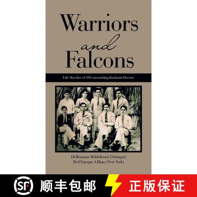 【3-4周达】精装 Warriors and Falcons: Life Sketches of 100 outstanding Kashmiri Doctors [9781543709278]