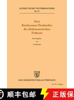 【3-4周达】Drei Reichenauer Denkmäler der altalemannischen Frühzeit [9783484200319]