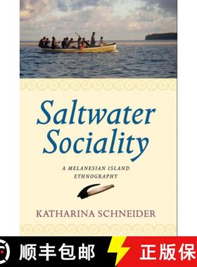 【3-4周达】Saltwater Sociality: A Melanesian Island Ethnography [9780857453013]