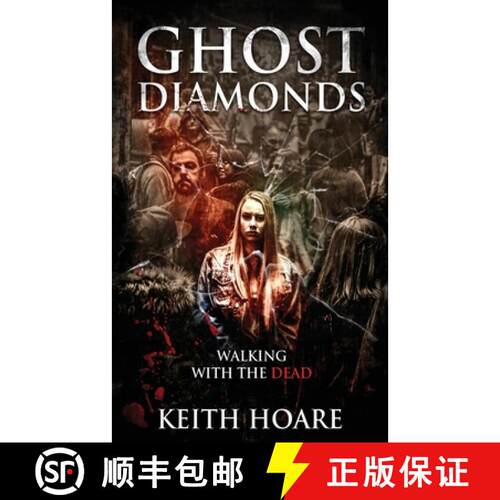 【3-4周达】Ghost Diamonds: Walking with the Dead [9781908090720]