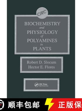 预订 Biochemistry and Physiology of Polyamines in Plants [9780849368653]