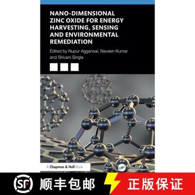 【3-4周达】Nano-Dimensional Zinc Oxide for Energy Harvesting, Sensing, and Environmental Remediation [9781032734453]