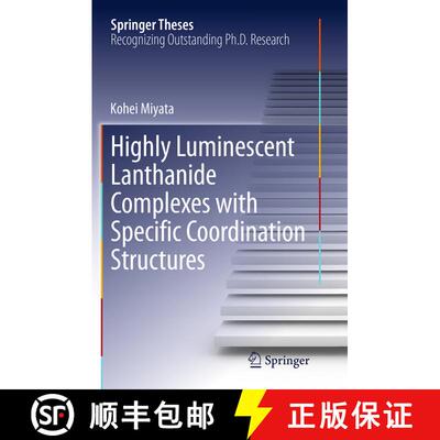 【3-4周达】Highly Luminescent Lanthanide Complexes with Specific Coordination Structures (Softcover r... [9784431563983]