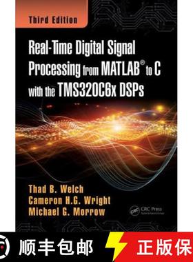 【3-4周达】Real-Time Digital Signal Processing from MATLAB to C with the Tms320c6x Dsps [9781498781015]