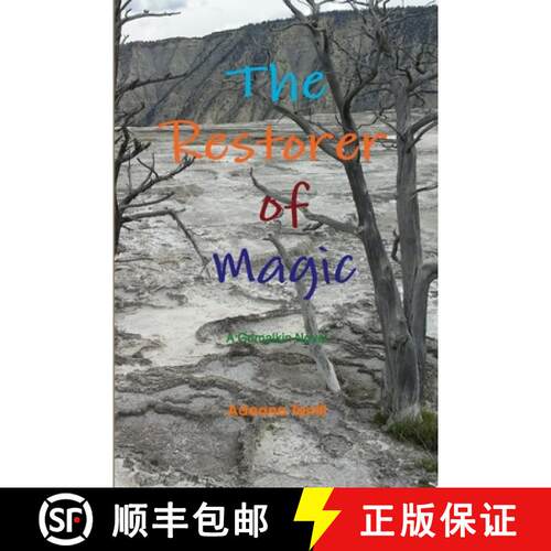 【3-4周达】The Restorer of Magic: A Grimalkin Novel [9781329697546]
