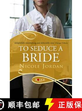 【3-4周达】To Seduce a Bride: A Rouge Regency Romance [9780091950330]
