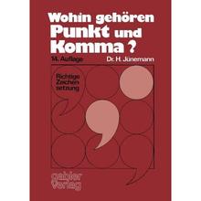 【4周达】Wohin gehören Punkt und Komma? : Richtige Zeichensetzung [9783409804219]