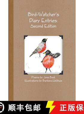 【3-4周达】Bird-Watcher's Diary Entries: Second Edition [9781105084317]