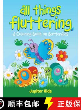 【3-4周达】All Things Fluttering (A Coloring Book on Butterflies) [9781682128152]
