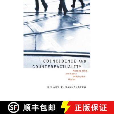 【3-4周达】精装 Coincidence and Counterfactuality: Plotting Time and Space in Narrative Fiction [9780803210936]