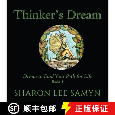 【3-4周达】Thinker's Dream: Dream to find your path for life! [9781734185409]