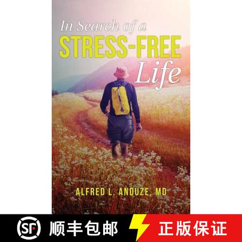 【3-4周达】In Search of a Stress-Free Life [9781949231236]